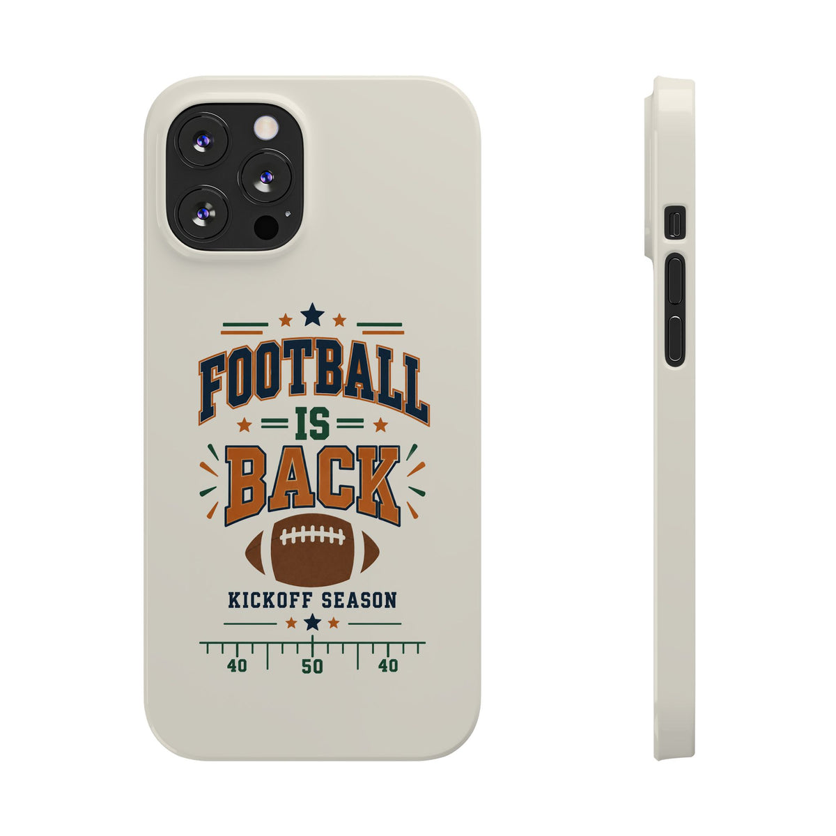 Football Is Back Slim Phone Case — NFL Kickoff Season Protective Cover