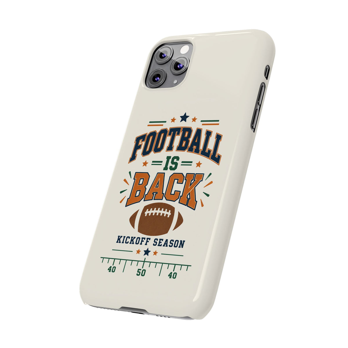Football Is Back Slim Phone Case — NFL Kickoff Season Protective Cover