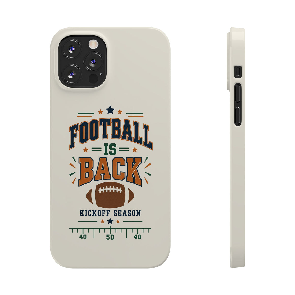 Football Is Back Slim Phone Case — NFL Kickoff Season Protective Cover