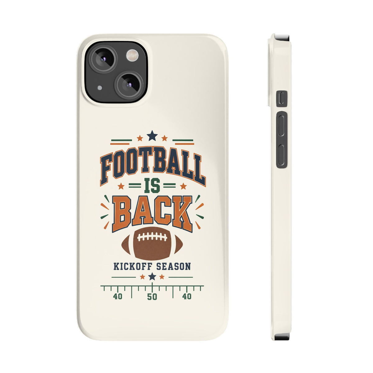 Football Is Back Slim Phone Case — NFL Kickoff Season Protective Cover