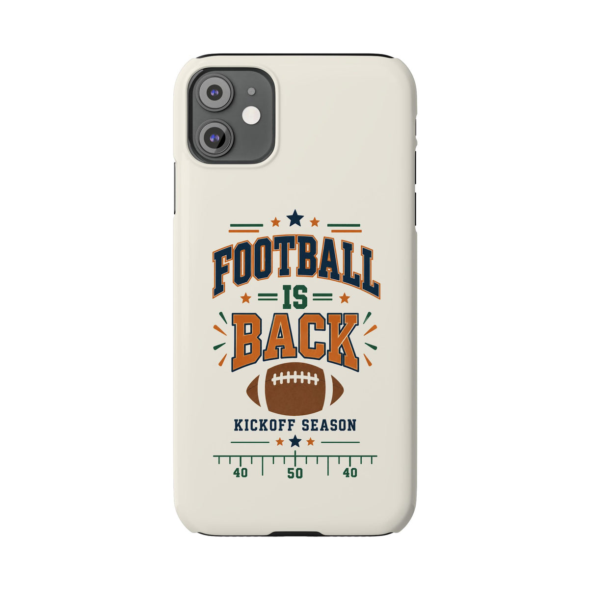Football Is Back Slim Phone Case — NFL Kickoff Season Protective Cover