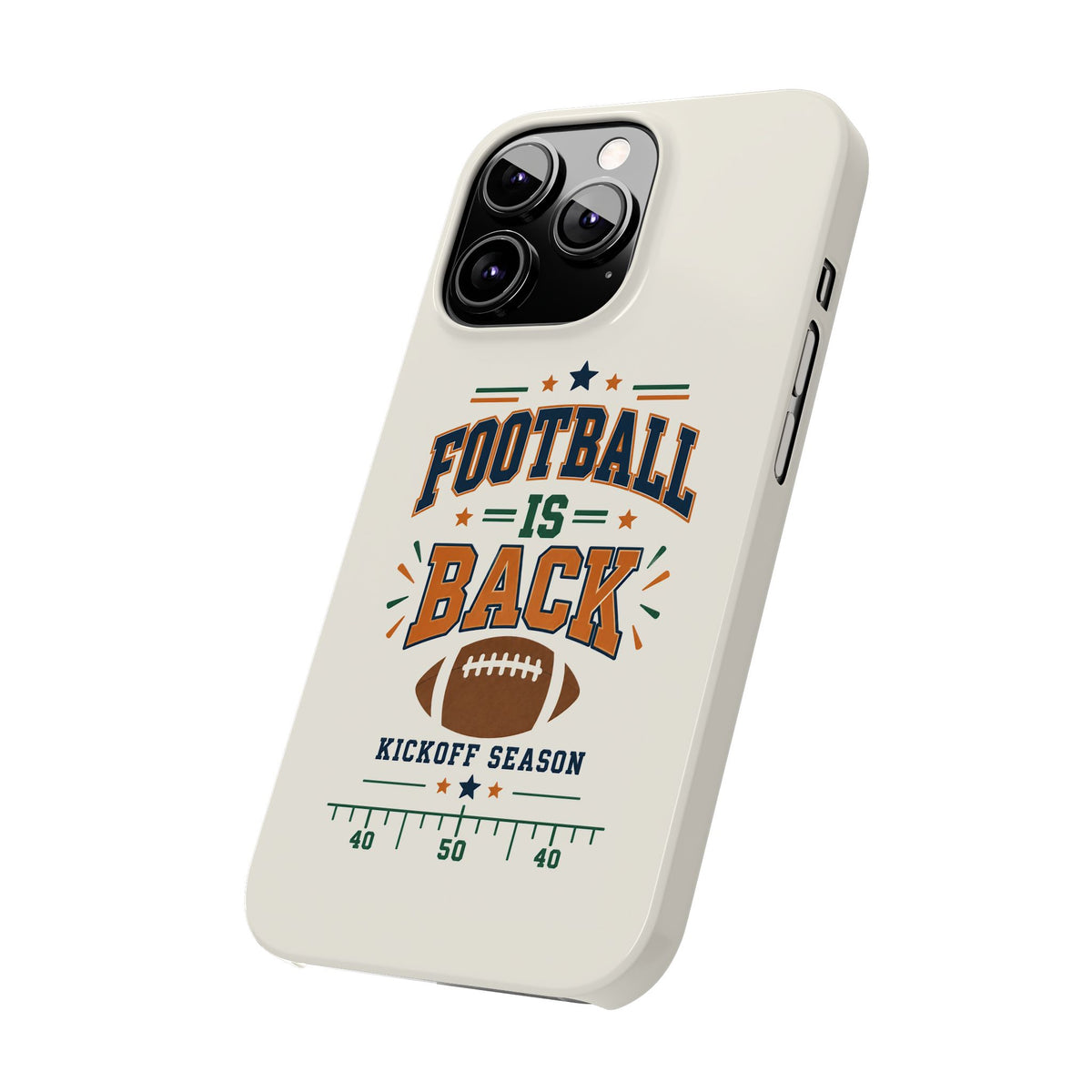 Football Is Back Slim Phone Case — NFL Kickoff Season Protective Cover