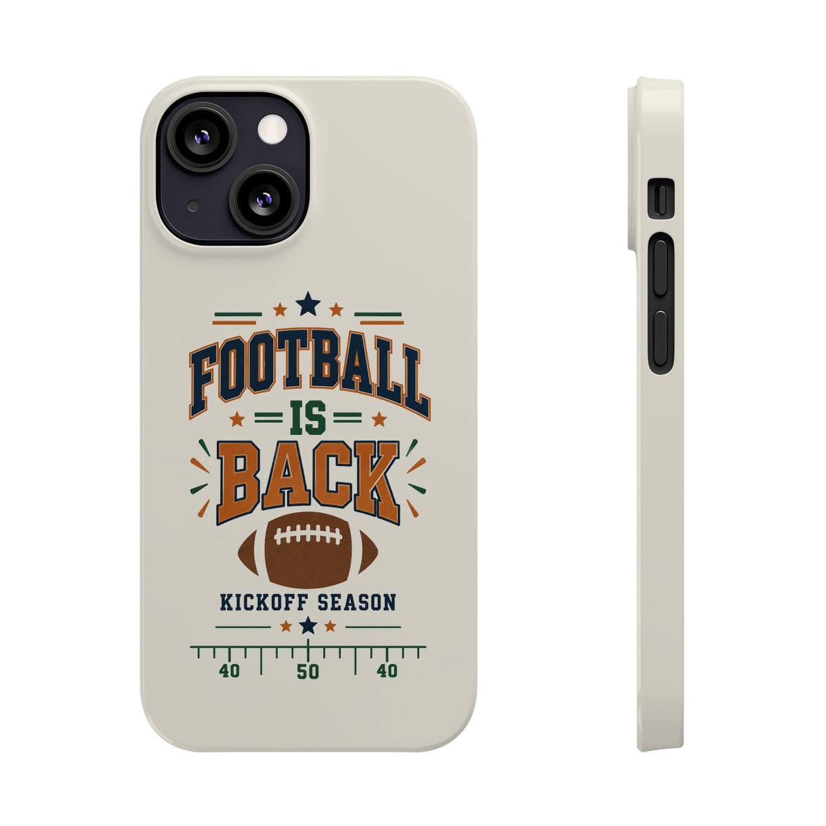 Football Is Back Slim Phone Case — NFL Kickoff Season Protective Cover