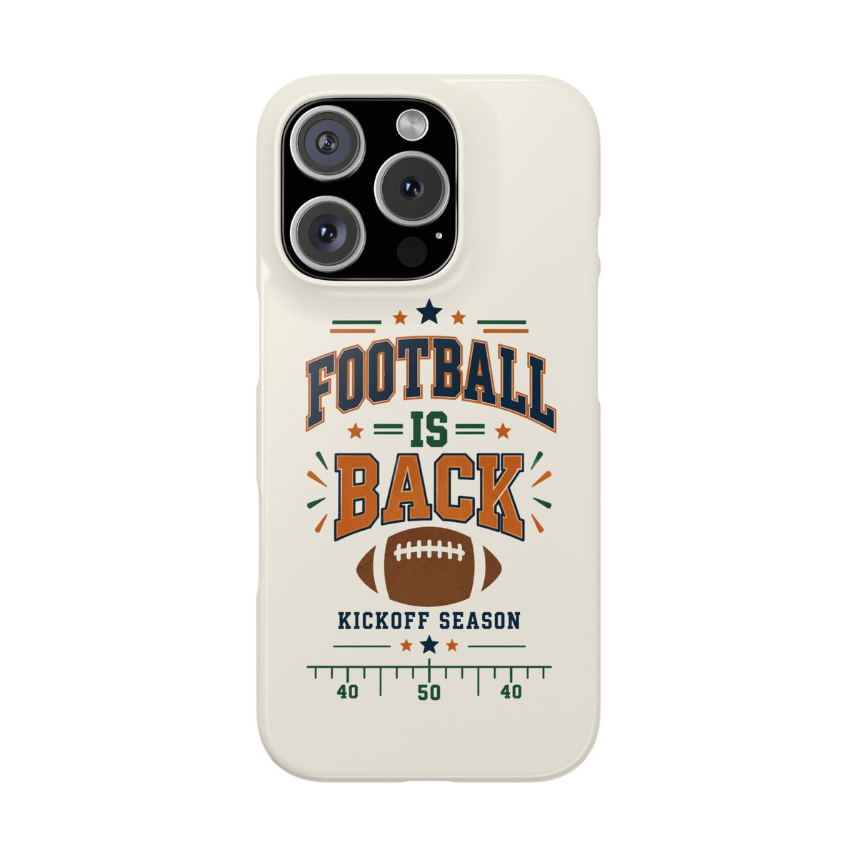 Football Is Back Slim Phone Case — NFL Kickoff Season Protective Cover