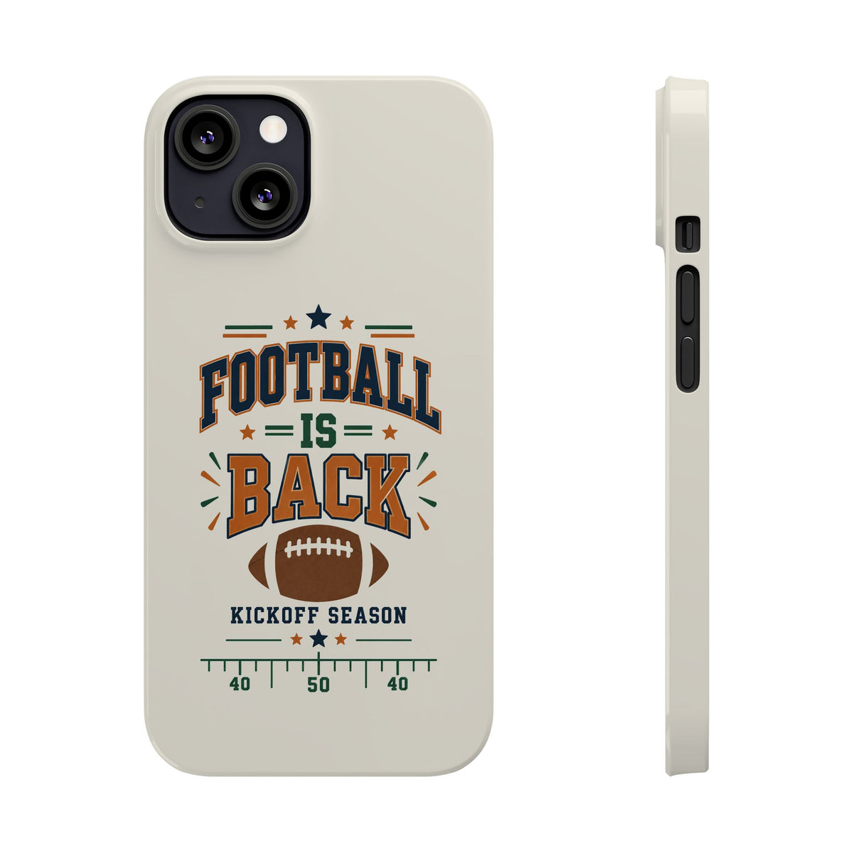 Football Is Back Slim Phone Case — NFL Kickoff Season Protective Cover