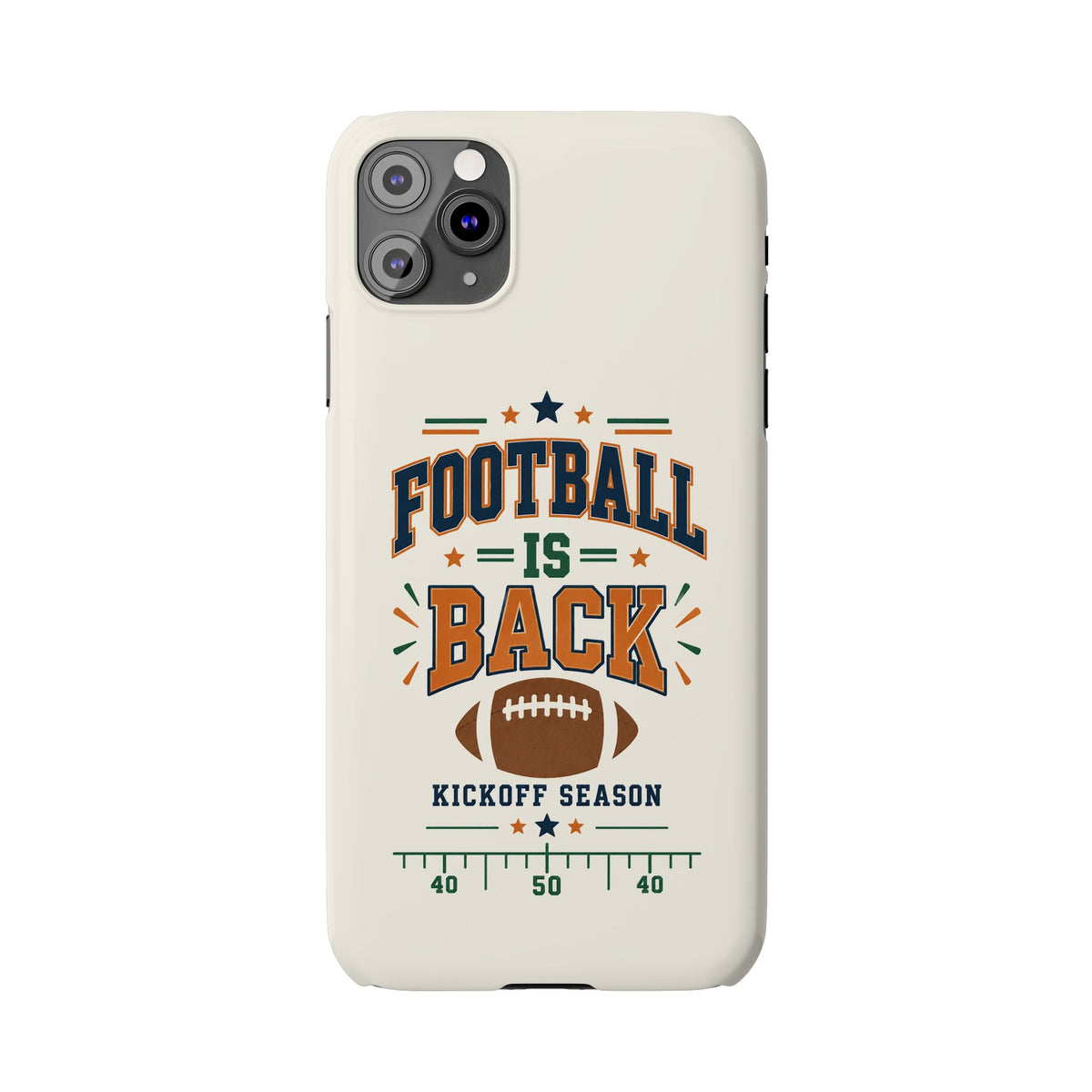 Football Is Back Slim Phone Case — NFL Kickoff Season Protective Cover
