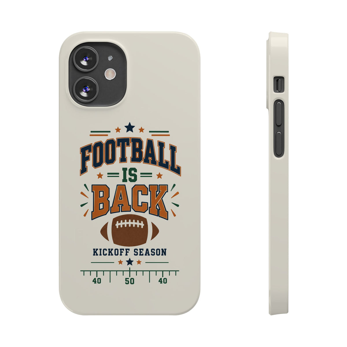 Football Is Back Slim Phone Case — NFL Kickoff Season Protective Cover