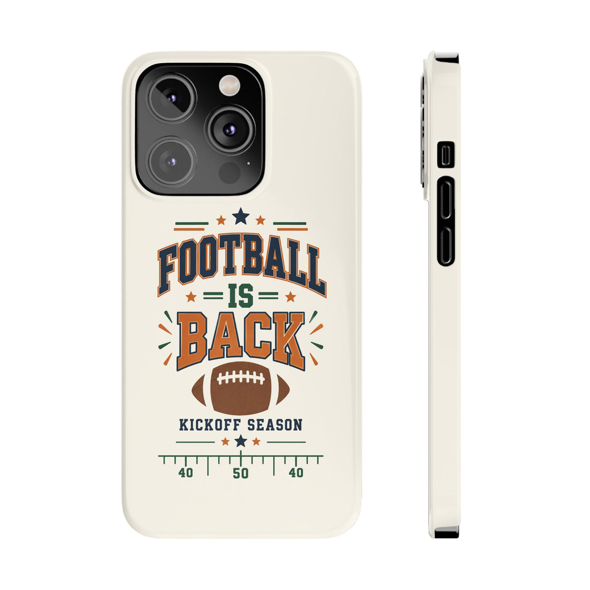 Football Is Back Slim Phone Case — NFL Kickoff Season Protective Cover