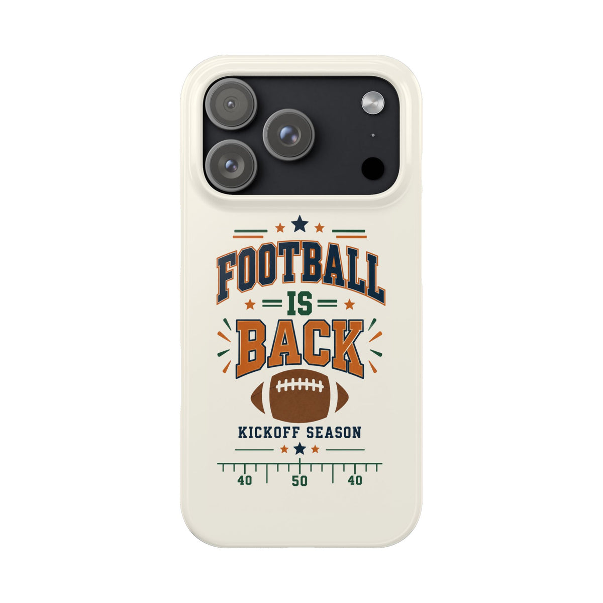 Football Is Back Slim Phone Case — NFL Kickoff Season Protective Cover