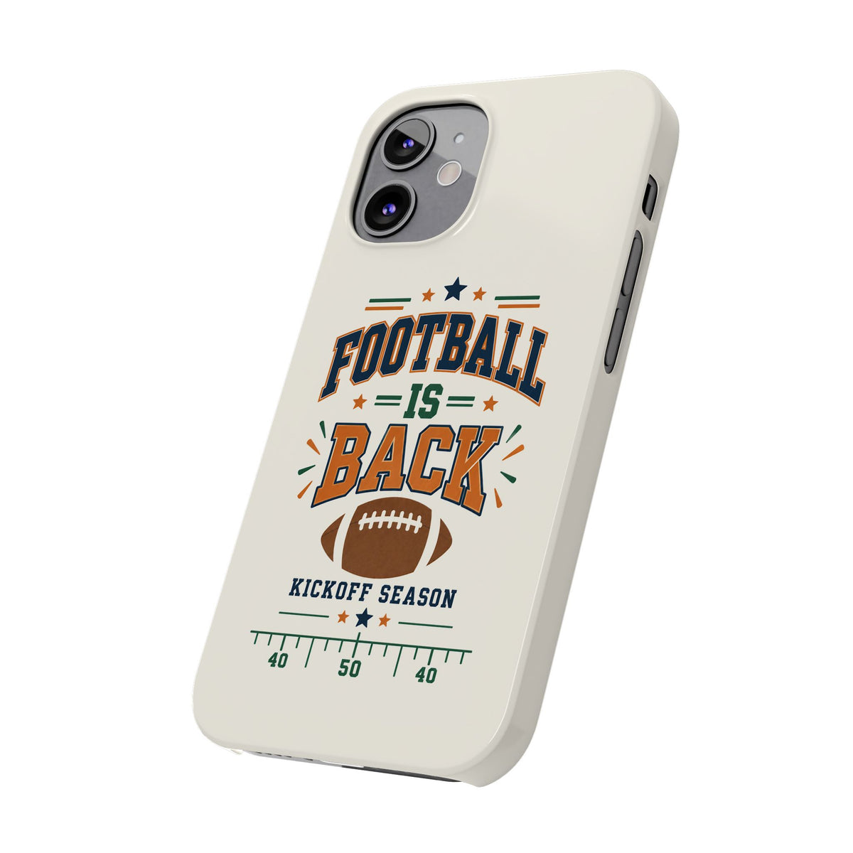 Football Is Back Slim Phone Case — NFL Kickoff Season Protective Cover