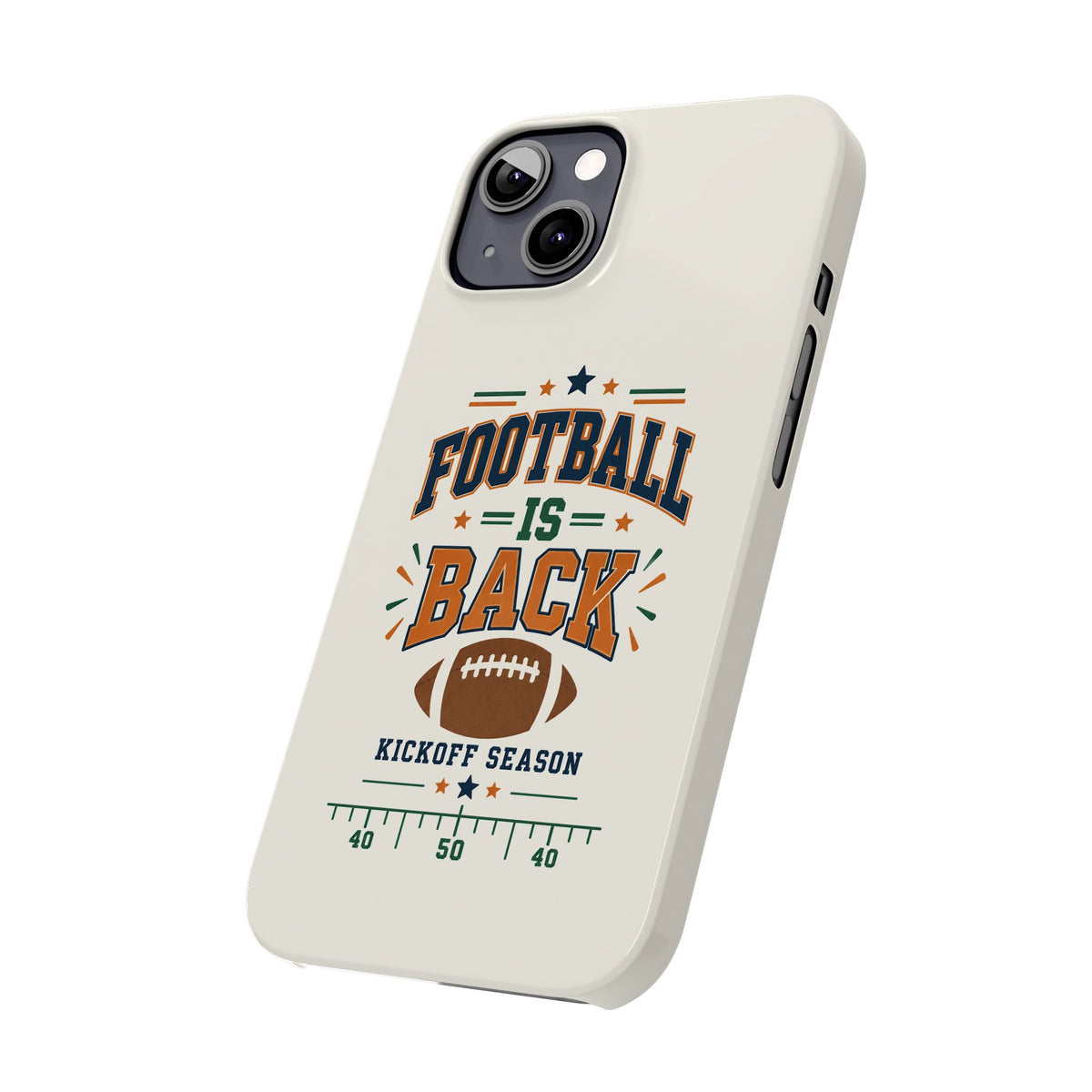 Football Is Back Slim Phone Case — NFL Kickoff Season Protective Cover