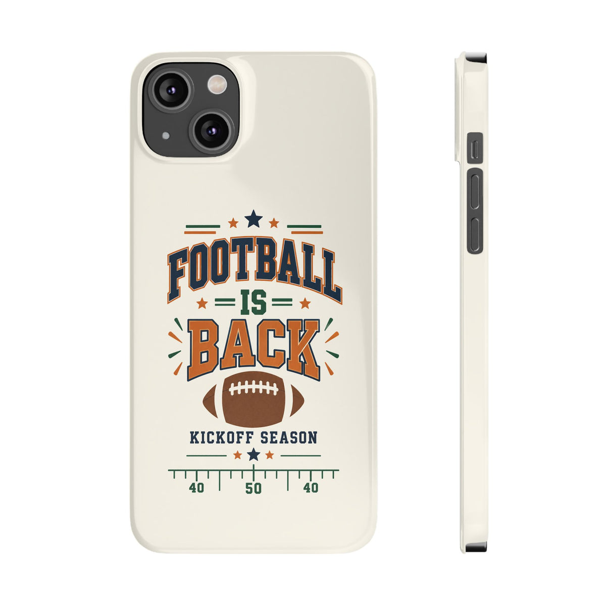 Football Is Back Slim Phone Case — NFL Kickoff Season Protective Cover