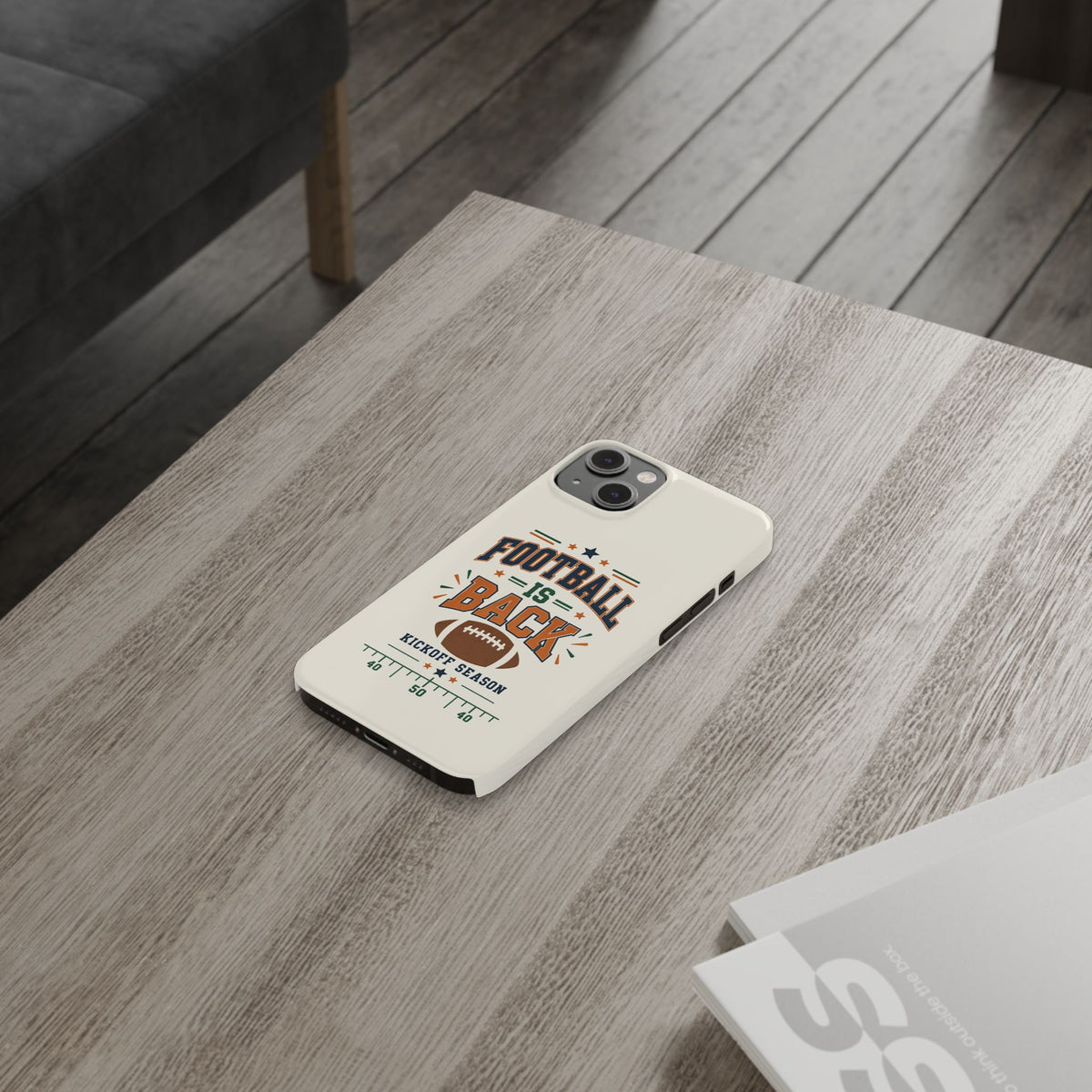 Football Is Back Slim Phone Case — NFL Kickoff Season Protective Cover